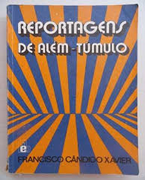 REPORTAGENS DE ALÉM-TÚMULO